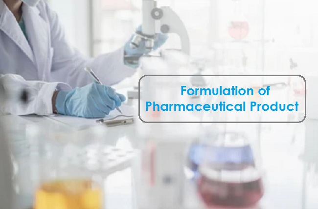 Did You Ever Know, What Goes in Formulation of Pharmaceutical Product