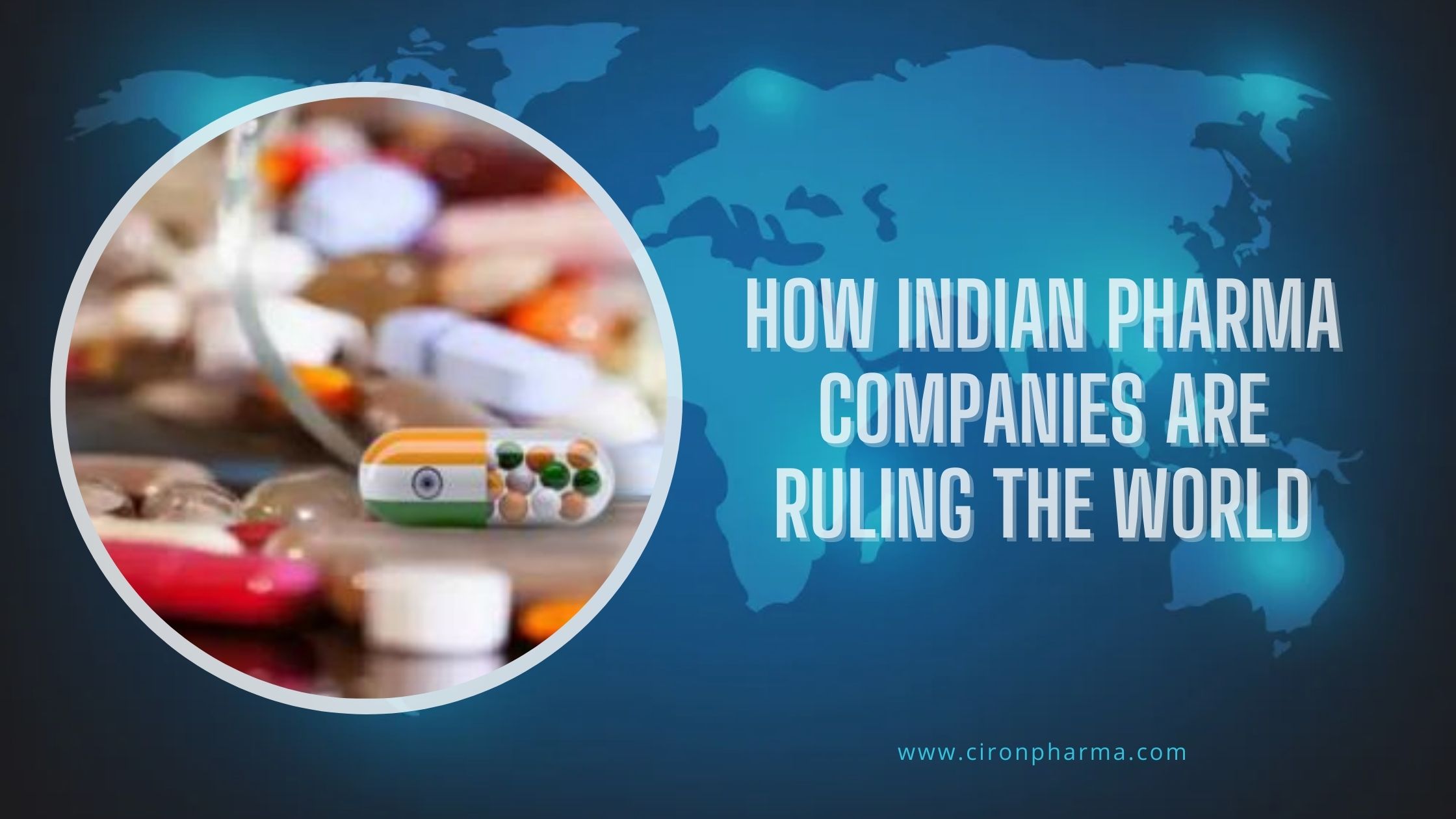 How Indian Pharma Companies Are Ruling The World